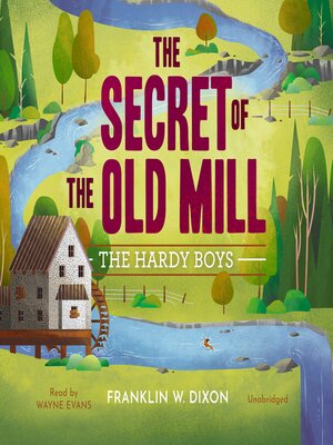 The Secret of the Old Mill - Audiobook